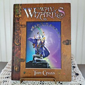The Way of the Wizards by Tom Cross Hardcover Coffee Table Book